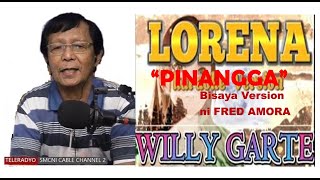 LORENA Bisaya Version quotPinanggaquot inawit ni FRED AMORA [upl. by Shult709]