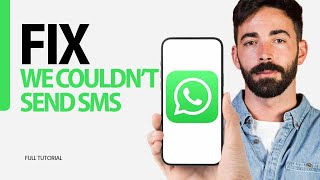 How To Fix We Couldnt Send SMS On Whatsapp App 2024 [upl. by Llehsram415]