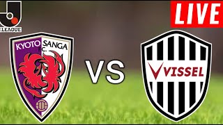 Kyoto Sanga vs Vissel Kobe Live Score l Ligat Haal 2024 [upl. by Aiekahs]