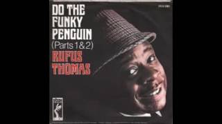 Rufus Thomas  Do The Funky Penguin ultimate Breaks n Beats [upl. by Templer628]