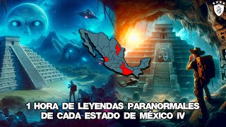 1 Hora de Leyendas Paranormales de Cada Estado de México IV [upl. by Euqinna]