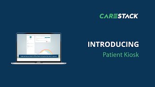 Introducing Patient Kiosk from CareStack [upl. by Greerson]