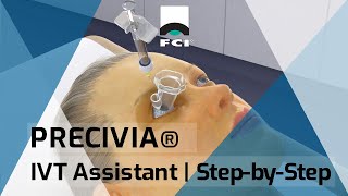 Precivia®  Precision Intravitreal Injection Assistant Procedure  Exclusive  FCI Retina – Medical [upl. by Wagoner]