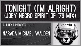 Narada Michael Walden  Tonight I’m Alright Joey Negro Spirit of ‘79 Mix [upl. by Otrebogir372]