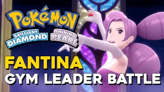 Pokemon Brilliant Diamond amp Shining Pearl Fantina Gym Leader Battle [upl. by Arrait]