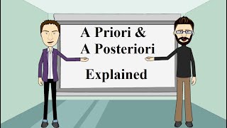 A Priori amp A Posteriori  Explained with examples [upl. by Guenevere215]