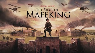 The Siege of Mafeking A Turning Point in History  United Kingdom War History [upl. by Tristram]