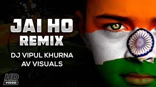 Jai Ho Remix  AR Rahman  Vipul Khurana Remix  Av Visuals  Karan Vfx [upl. by Marella]