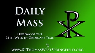 Daily Mass Tuesday September 17 2024 [upl. by Aveline]