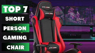 Best Gaming Chairs for Short People Top 7 Picks for Ultimate Comfort [upl. by Stein]