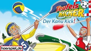 Teufelskicker  Folge 73  Der KanuKick [upl. by Chip591]