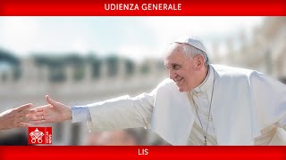 Udienza Generale 07 giugno 2023 Papa Francesco LIS [upl. by Guillema155]