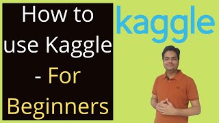 How to use Kaggle for beginners How to use Kaggle for Data Science  How to use Kaggle [upl. by Yereffej]