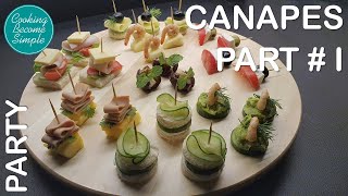 Canapés recipes  do your own party food  Part I  Cooking become simple [upl. by Far]