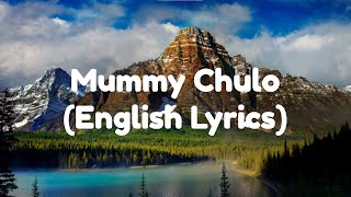 Prince Indah  Mummy Chulo English Translation Lyrics [upl. by Randall]