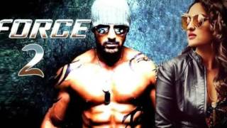 Force 2 full movie 1080 p John Abraham and sonakshi sinha [upl. by Enirroc328]