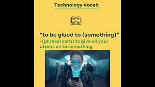 IELTS Technology Vocab To Be Glued To [upl. by Tnarud]