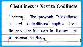 Cleanliness is Next to Godliness meaning in English  Cleanliness is Next to Godliness [upl. by Intyrb]