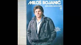 Milos Bojanic  Drugar varalica  Audio 1985 HD [upl. by Dinnie185]