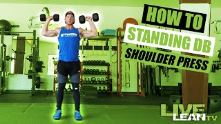 How To Do A STANDING DUMBBELL SHOULDER PRESS  Exercise Demonstration Video and Guide [upl. by Elakram]