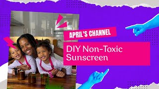 DIY All Natural Sunscreen Recipe [upl. by Inman]