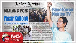 Dhalang Poer  Pasar Kobong  Dangdut OFFICIAL [upl. by Adlaremse]