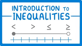 GCSE Maths  What are Inequalities Inequalities Part 1 56 [upl. by Scribner]