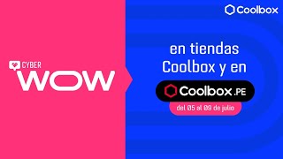 ¡CYBER WOW EN COOLBOX PERÚ  DEL 5 AL 9 DE JULIO [upl. by Reffotsirk988]