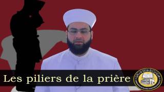 Les piliers obligatoires de la prière  Cheikh Gilles Sadek [upl. by Notsreik]