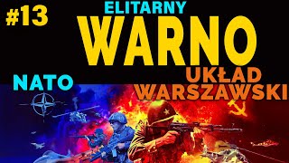 WARNO Nowa Kampania NATO v Układ Warszawski cz11 [upl. by Atikaj]