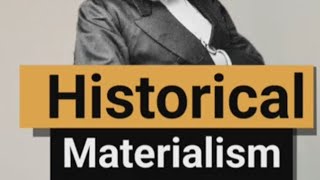 Historical Materialism  Communist Manifesto [upl. by Jamnes]