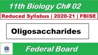 Oligosaccharides types and examples  Class 11 Biology Federal Board Ilmi Stars Academy [upl. by Frasquito]