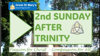 9th June 2024 930am 2nd Sunday after Trinity Parish Eucharist at Great St Marys Sawbridgeworth [upl. by Allare]