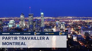 Webinar 2  Partir travailler à Montréal [upl. by Asilat]