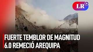 Fuerte TEMBLOR de MAGNITUD 60 remeció hoy AREQUIPA  LR [upl. by Wilber]