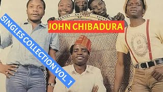 Bantu Melodies John Chibadura  Singles Collection Vol1 [upl. by Engis]