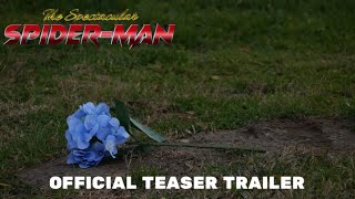 The Spectacular SpiderMan  Teaser Trailer [upl. by Seravaj]