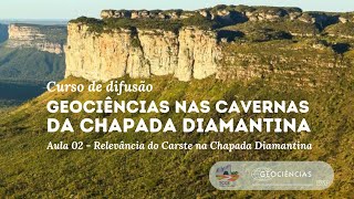 Curso de Difusão Geociências nas Cavernas da Chapada Diamantina  Aula 02 [upl. by Ydderf630]