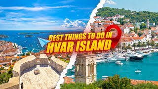 Top 10 Best Things to do in Hvar Island Croatia  Travel Video 2023 [upl. by Wettam]