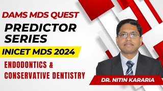 INICET MDS Predictor series  Endodontics by Dr Nitin Kararia [upl. by Henrieta525]