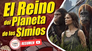 🎥 RESUMEN El Reino del Planeta de Los Simios 2024  La Tanda de hoy 🎬 Resumen de Película [upl. by Kate]