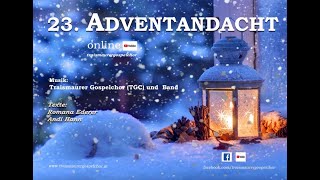 23 Advent 2021 Traismauer Gospelchor TGC [upl. by Elletnuahs765]