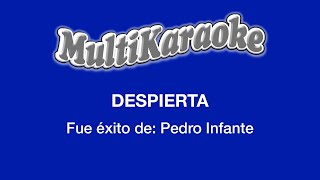 Despierta  Multikaraoke  Fue Éxito de Pedro Infante [upl. by Jarad]