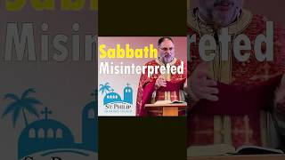 Sabbath Misinterpreted  Fr Alex at St Philip Orthodox Church [upl. by Lissy]