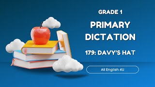 1179  Davy’s Hat  Primary Dictation  Grade 1  Listening Writing Skills  All English 4U [upl. by Novelc]