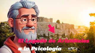 🙂 quotEl legado de Aristoteles en la Psicologíaquot [upl. by Ormiston]