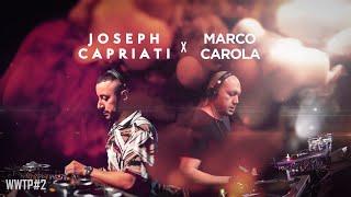 Joseph Capriati x Marco Carola  WWTP 2 [upl. by Eilsel]