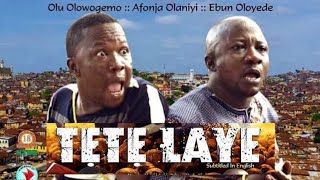 TETE LAYE yoruba movie 2024 Afonja OlaniyiOlu OlowogemoLaide BakareOlaiya IgweAdekola Tijani [upl. by Lesirg274]