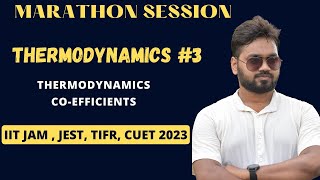 Thermodynamics3  Marathon Session Thermodynamics Coefficients  IIT JAM 2023 [upl. by Eniarol531]