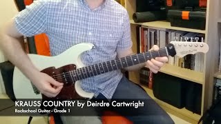 KRAUSS COUNTRY by Deirdre Cartwright Rockschool Guitar Grade 1 [upl. by Aicenek915]